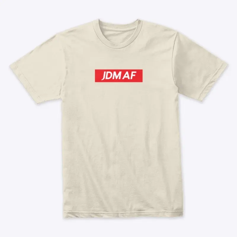 JDM AF T-Shirt